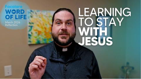Learning to Stay With Jesus