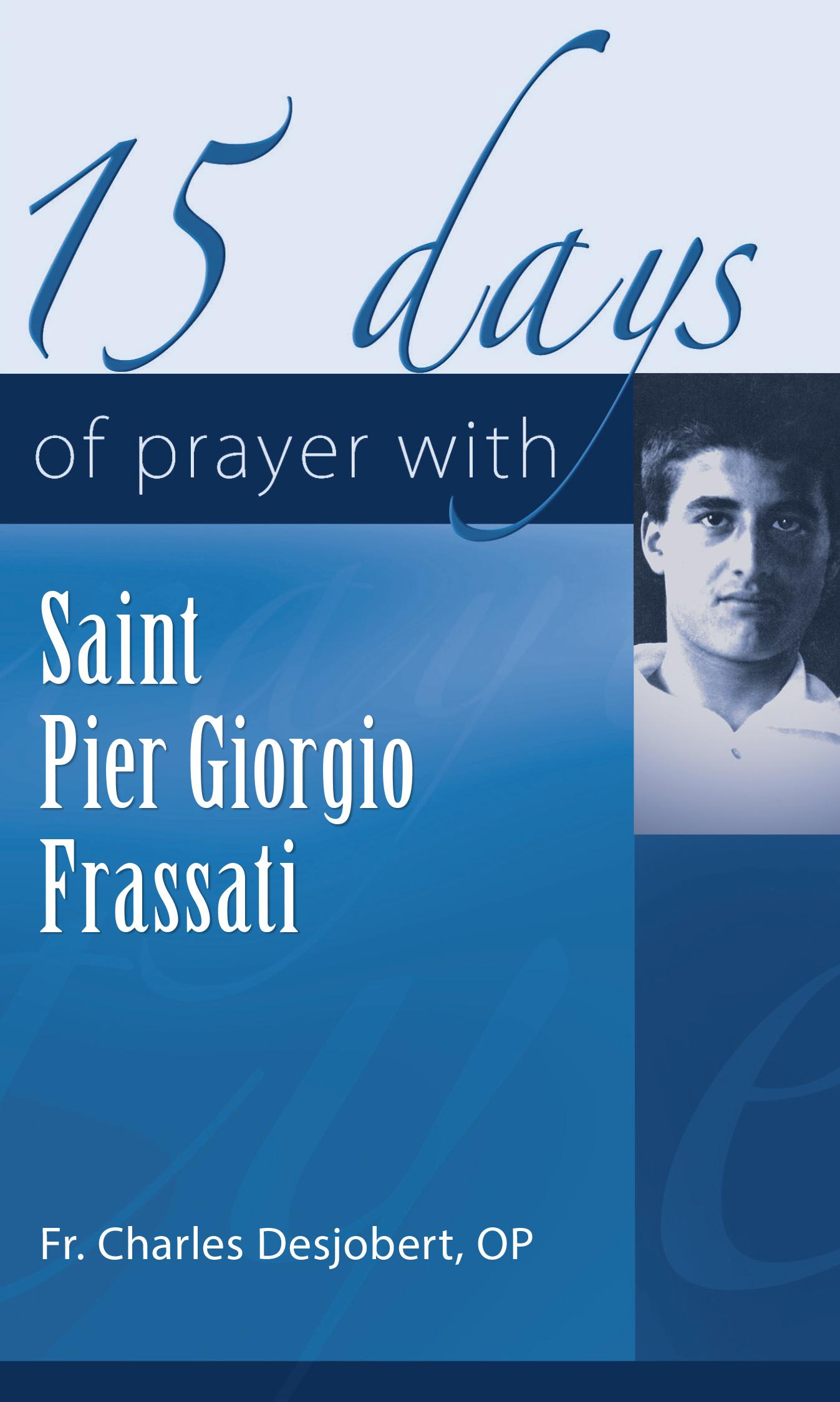 15 days of prayer with Frassati