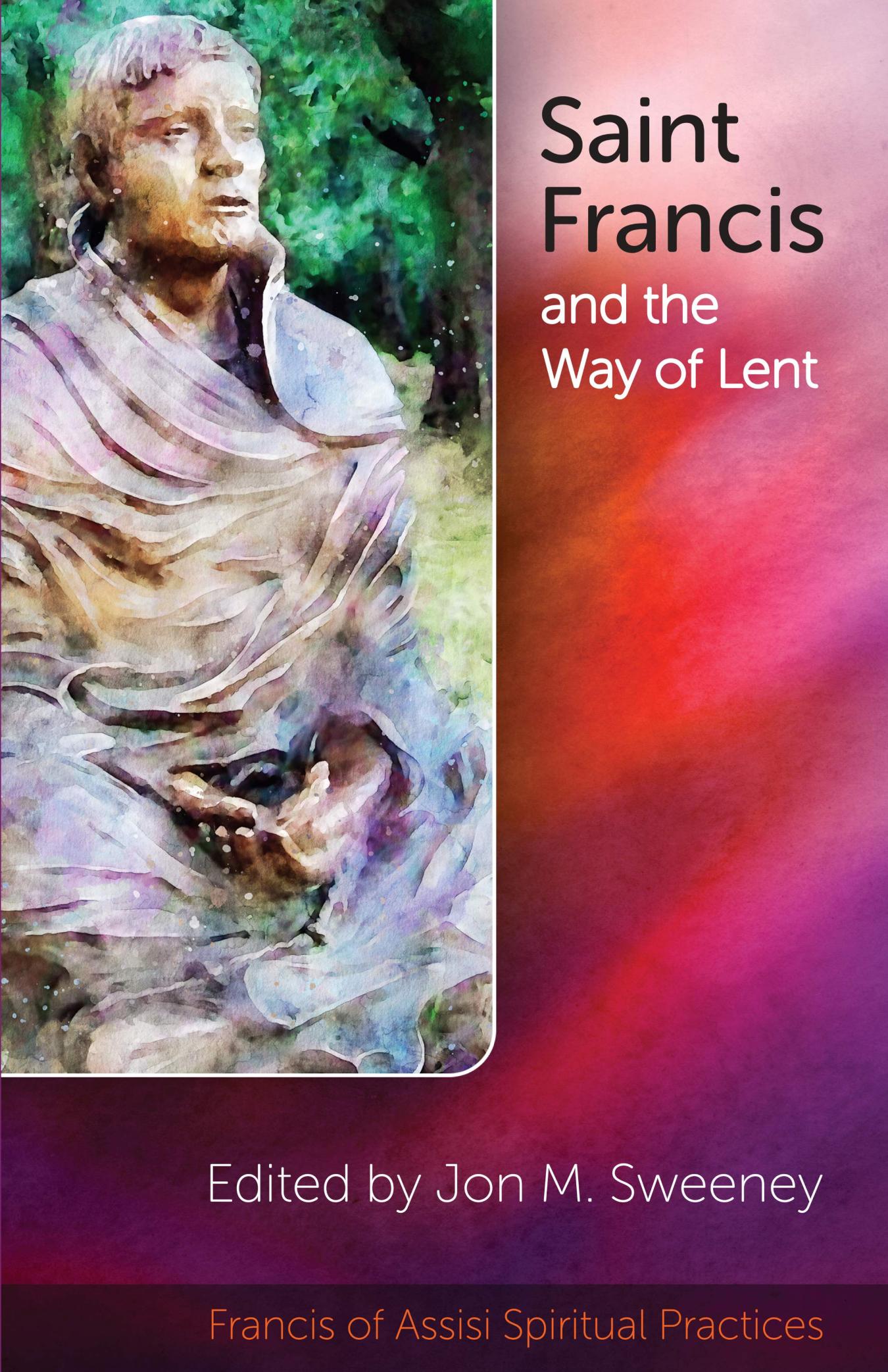 saint francis and the way of lent cover