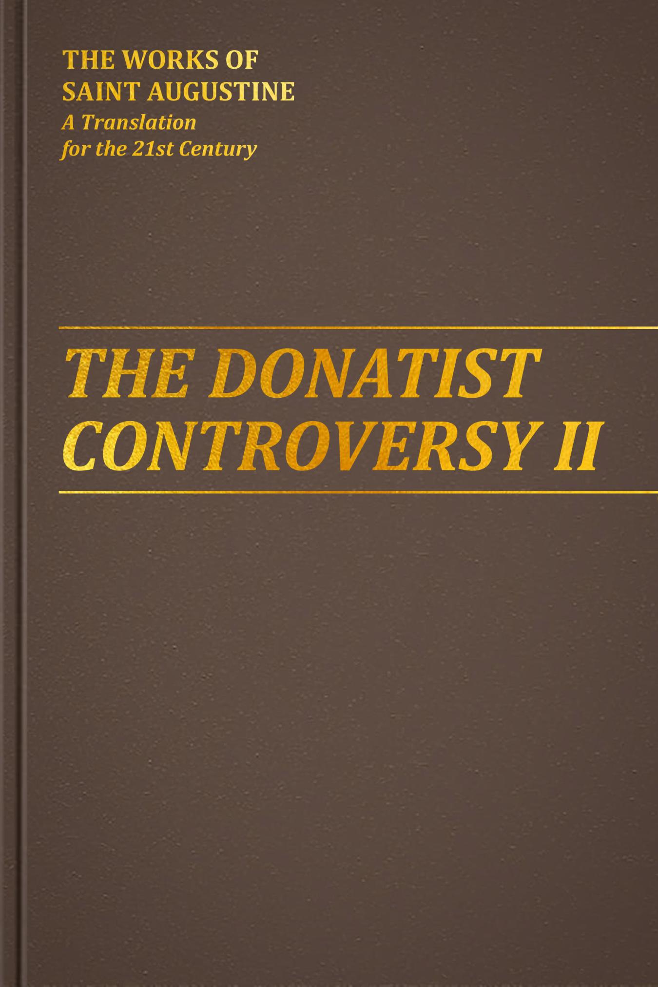 Saint Augustine - The Donatist Controversy II